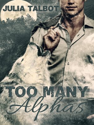 cover image of Too Many Alphas
